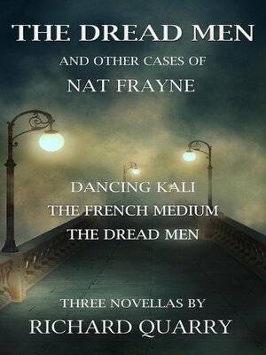 cover image of The Dread Men and Other Cases of Nat Frayne